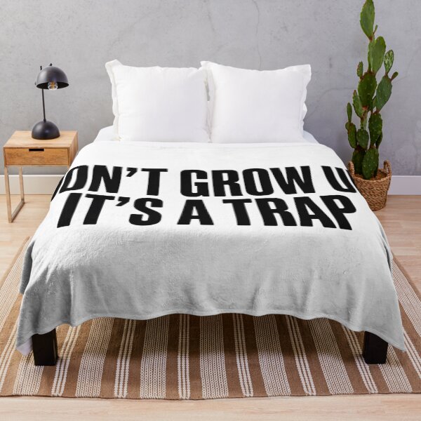 Item preview, Don't Grow Up It's A Trap designed and sold by Hairball-Pets.