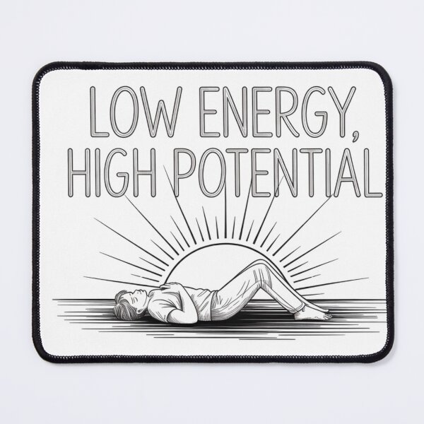 Item preview, Low Energy High Potential – Minimalist Motivational Line Art designed and sold by Silly Shapes Co..