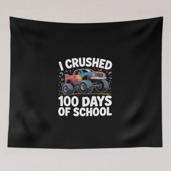 Item preview, I Crushed 100 Days of School Monster Truck designed and sold by KarstenNoanra.