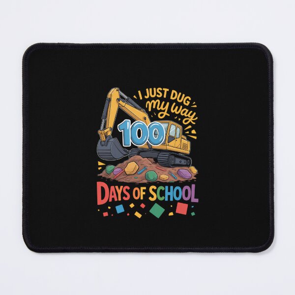 Item preview, I Just Dug My Way Through 100 Days of School Construction designed and sold by KarstenNoanra.