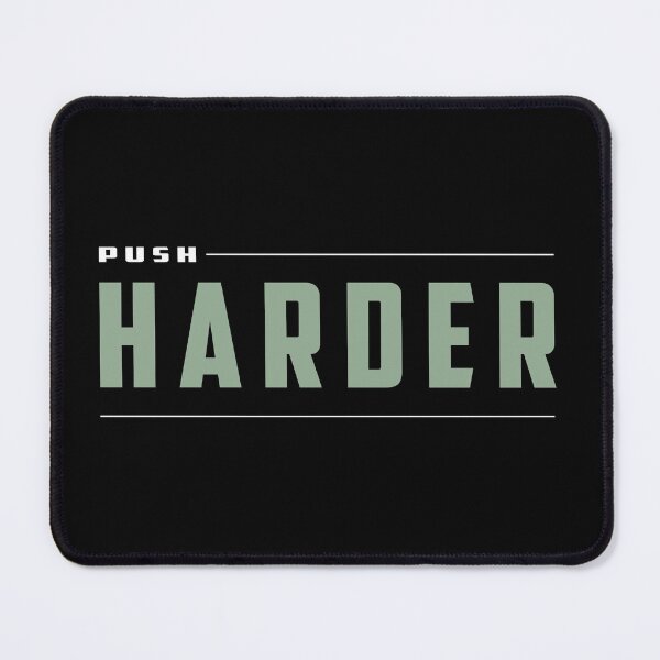 Item preview, Push Harder designed and sold by TheFineShirt.