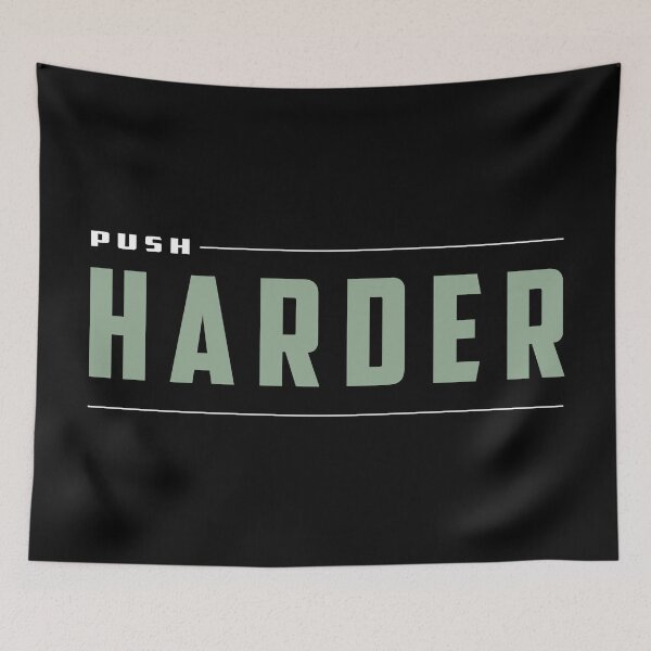 Item preview, Push Harder designed and sold by TheFineShirt.