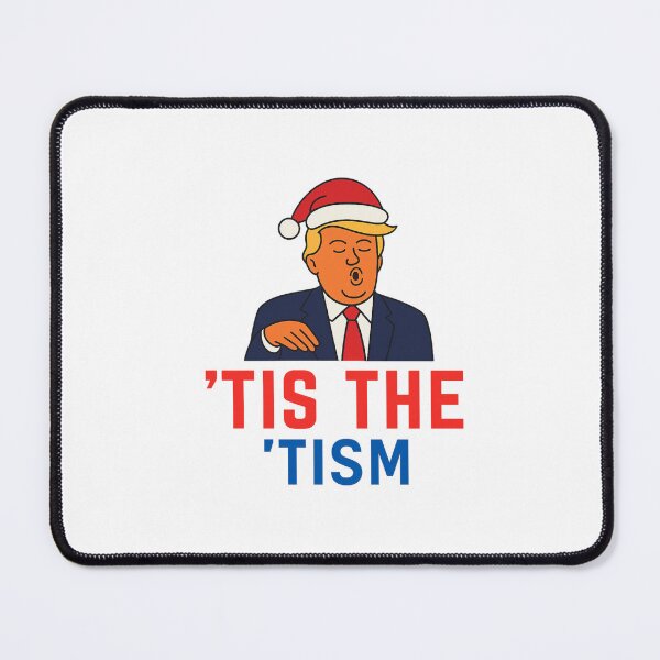 Item preview, ’Tis The ’Tism 2- Political Satire Tee designed and sold by SickAFClothing.