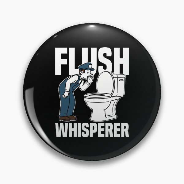 Item preview, FLUSH WHISPERER - PLUMBER designed and sold by KEF Custom.