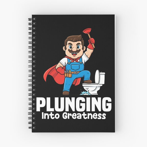 Item preview, PLUNGING INTO GREATNESS - PLUMBER designed and sold by KEF Custom.