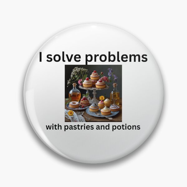 Item preview, I Solve Problems With Pastries and Potions - Kitchen Magic designed and sold by LawrenceDesigns.