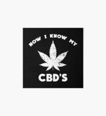 Now I Know My CBD's Art Board