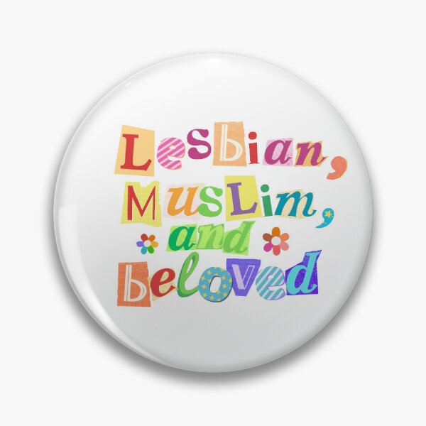 Item preview, Lesbian, Muslim and Beloved designed and sold by Thriladien.