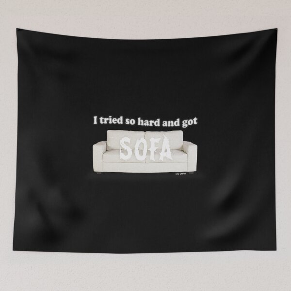 Item preview, I Tried So Hard And Got SOFA - LP MEME - In The End - Nu Metal - Hybrid Theory - bright designed and sold by N3F1.
