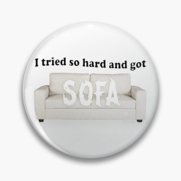 Item preview, I Tried So Hard And Got SOFA - LP MEME - In The End - Nu Metal - Hybrid Theory - dark designed and sold by N3F1.