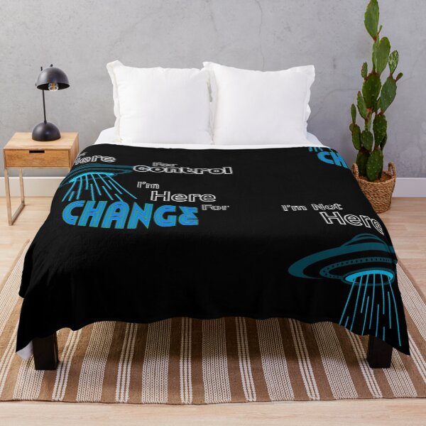 Item preview, I'm Not Here For Control, I'm Here For Change designed and sold by THMKagutsuchi.