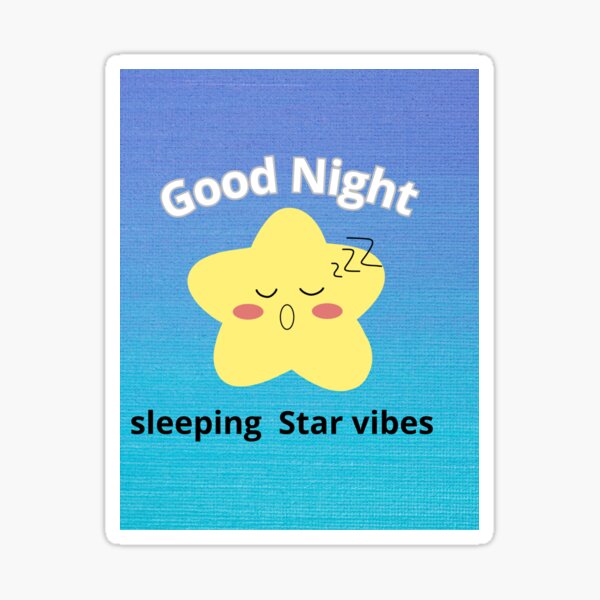 Item preview, Good Night – Sleeping Star VibesBonne night – étoile endormie designed and sold by Drawingshirts.