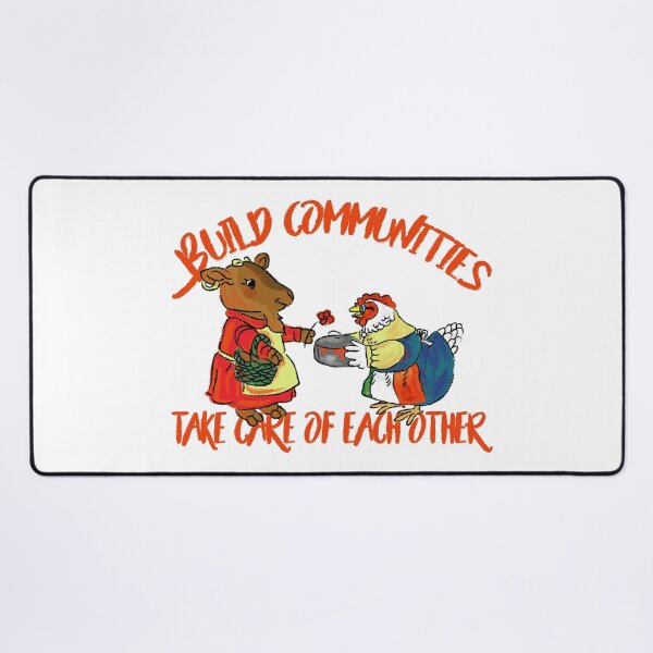 Item preview, Build communities take care of each other designed and sold by remerasnerdas.