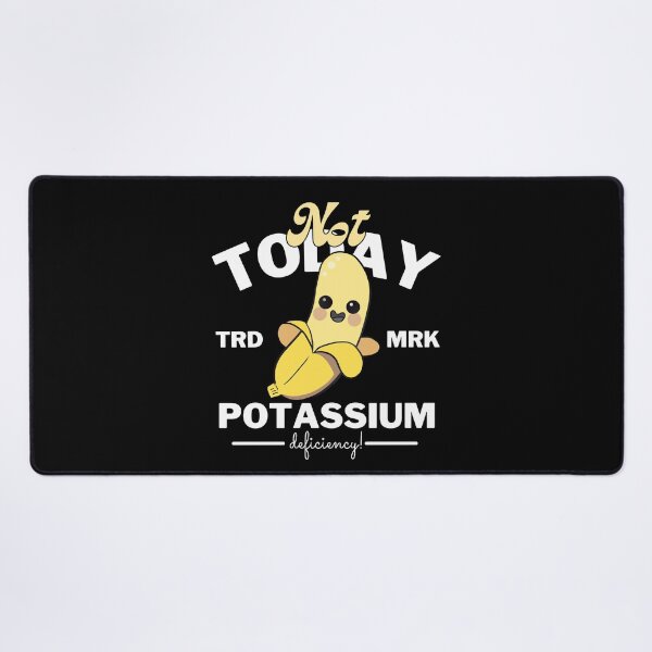 Item preview, Potatium deficiency (Banana) designed and sold by Peerless-Prime.