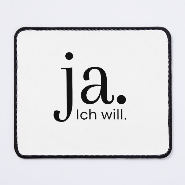 Item preview, Ja ich will Deuchland words yes I will designed and sold by Asmar_islam☪️.