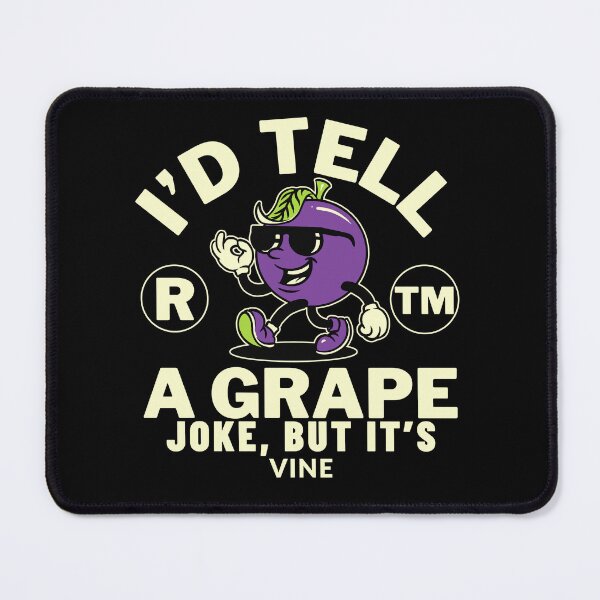 Item preview, I'd teel a grape joke (Grapes) designed and sold by Peerless-Prime.