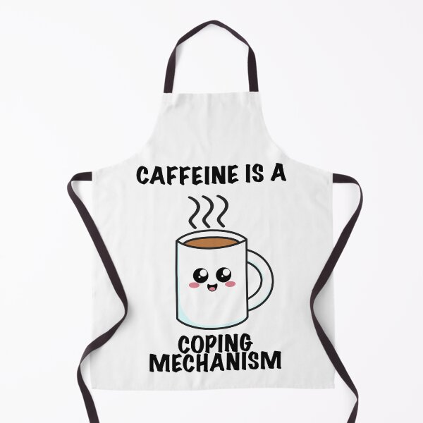 Item preview, Caffeine is a Coping Mechanism - Cute Coffee designed and sold by NerdArt77.