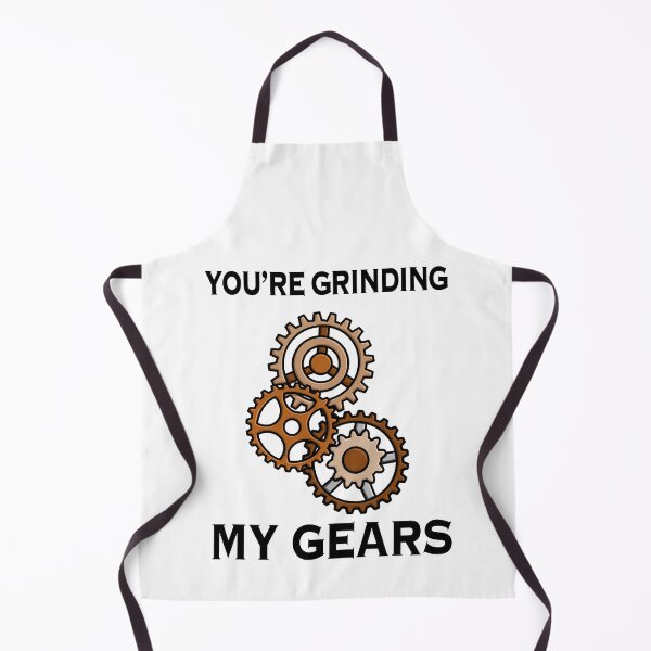 Item preview, You’re Grinding My Gears designed and sold by NerdArt77.