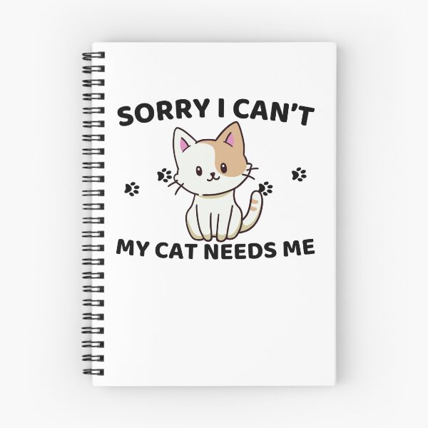 Item preview, sorry i can't my cat needs me designed and sold by kestey.