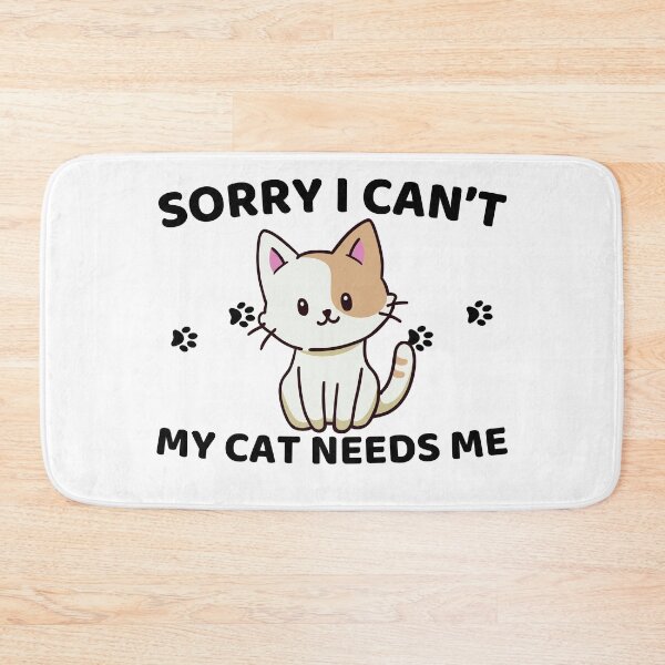 Item preview, sorry i can't my cat needs me designed and sold by kestey.
