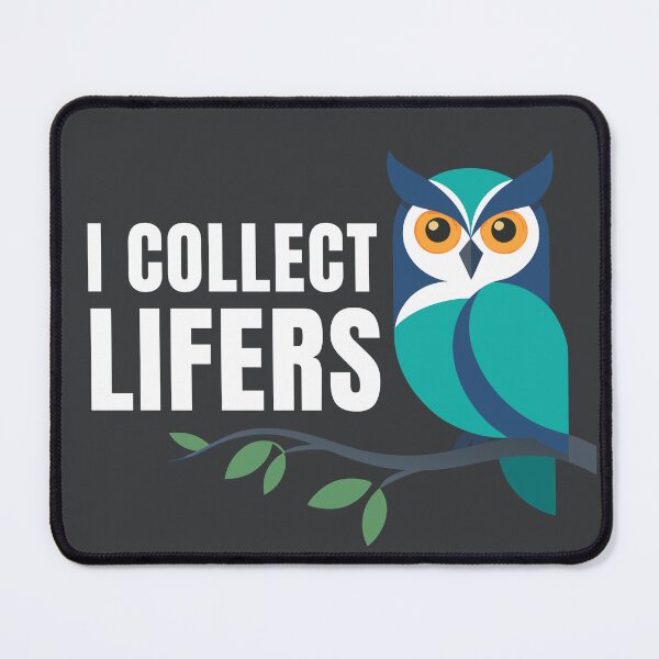 Item preview, I Collect Lifers – Funny Birding Design with Cute Owl designed and sold by Brainy Bird's Place.