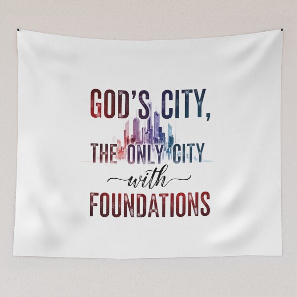 Item preview, GOD'S CITY, THE ONLY CITY with FOUNDATIONS designed and sold by Faithloveshop.