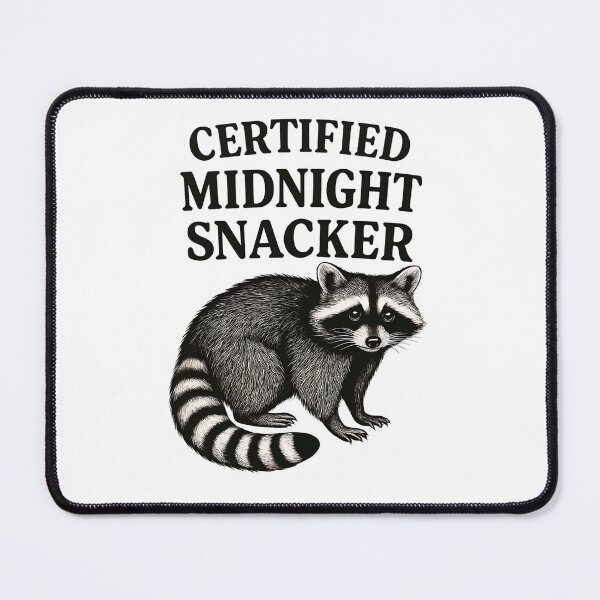 Item preview, Certified Midnight Snacker Raccoon designed and sold by Gaby112703.