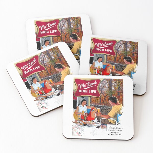 Item preview, MT Laurel High Life Good Times designed and sold by OurHomeImages.