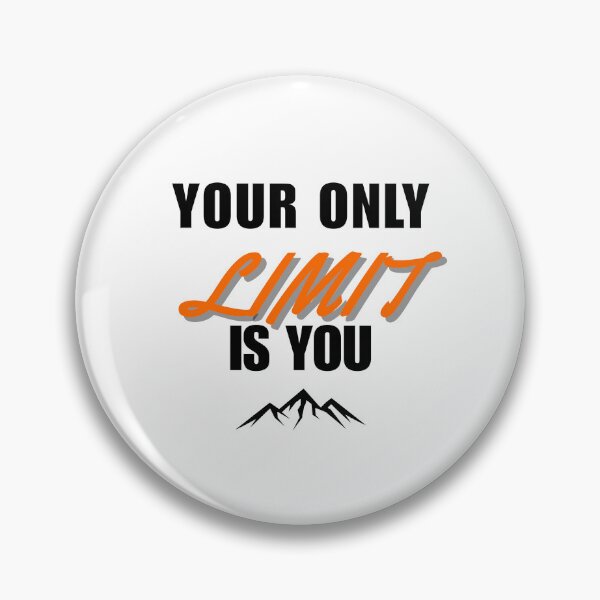 Item preview, Your Only Limit Is You – Motivational Quote Typography Design designed and sold by thoratsdesign.