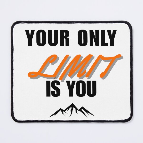 Item preview, Your Only Limit Is You – Motivational Quote Typography Design designed and sold by thoratsdesign.