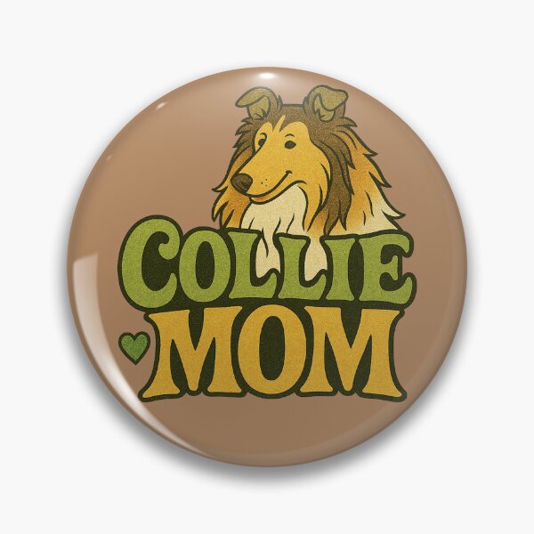 Item preview, Collie Mom designed and sold by FrictionMaxxing.