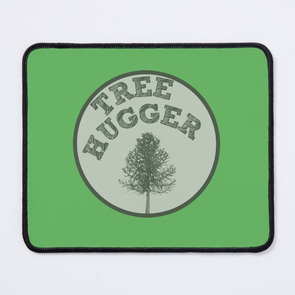 Item preview, Tree Hugger designed and sold by FrictionMaxxing.