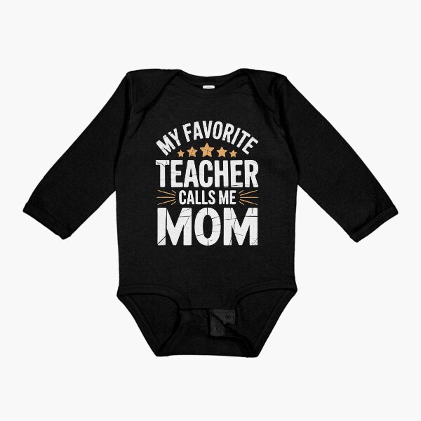 Item preview, My Favorite Teacher Calls Me Mom Love Teaching designed and sold by metanof.
