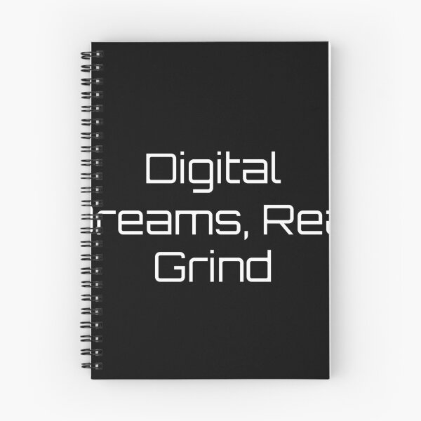 Item preview, Digital Dreams, Real Grind designed and sold by Ninjacatoff.