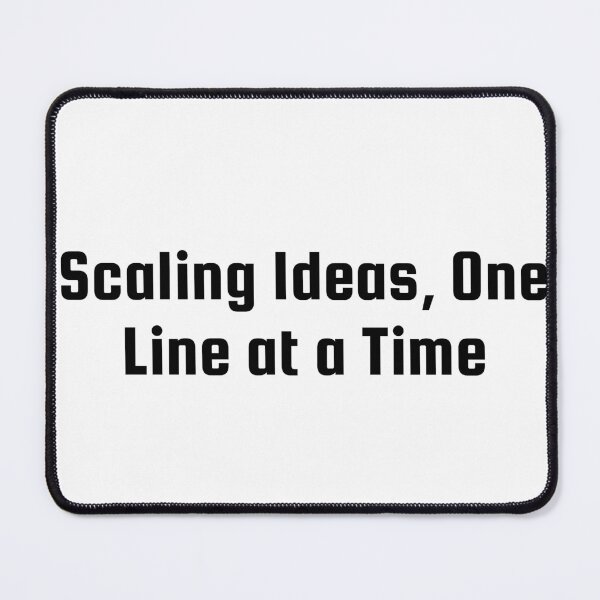 Item preview, Scaling Ideas, One Line at a Time designed and sold by Ninjacatoff.