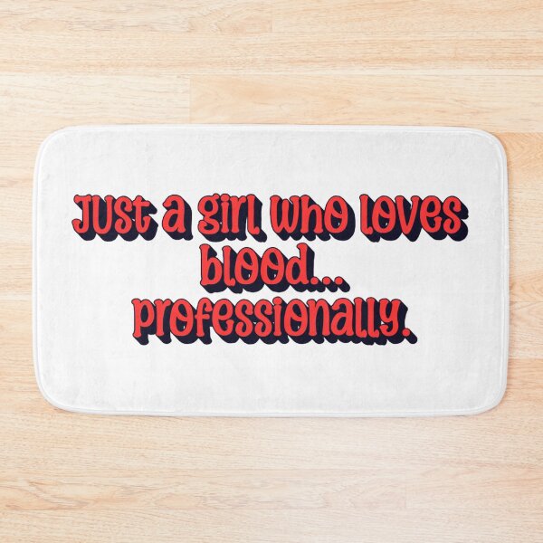 Item preview, Just a Girl Who Loves Blood | Funny Phlebotomist Design for Women designed and sold by The Sticker Cove.