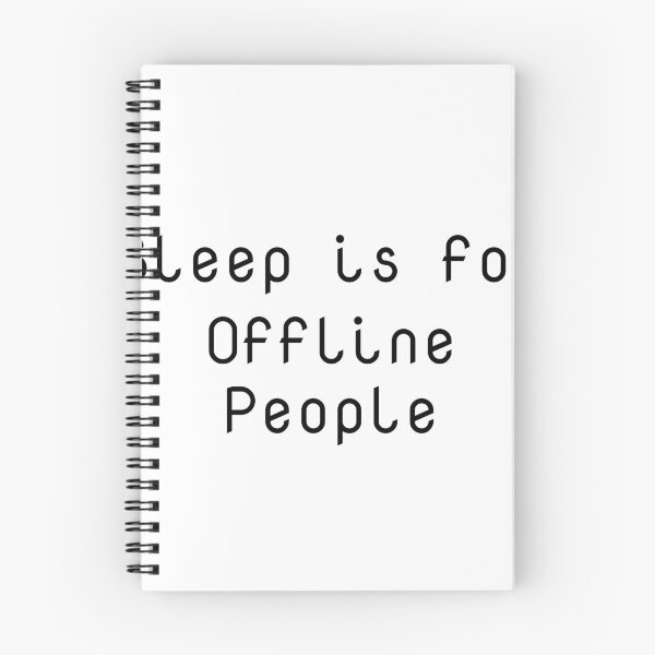 Item preview, Sleep is for Offline People designed and sold by Ninjacatoff.