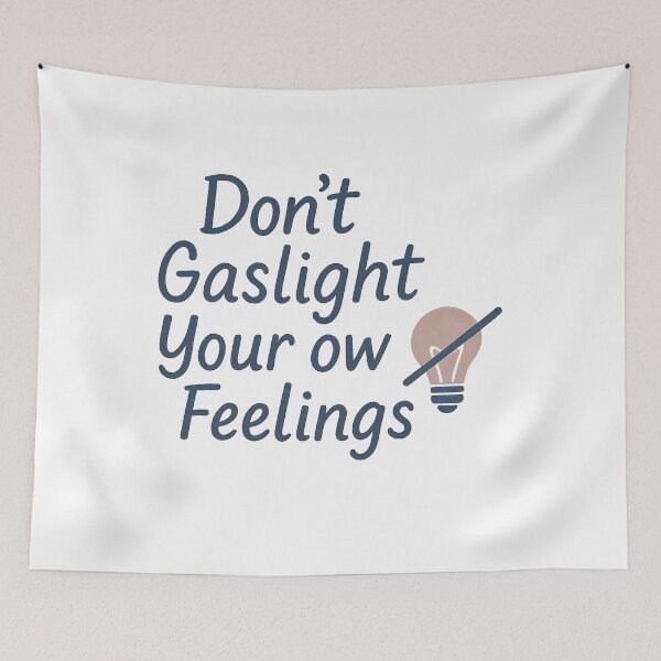 Item preview, Don’t Gaslight Your Own Feelings – Emotional Awareness Quote Shirt for Healing Minds designed and sold by ArcadiaSilence.