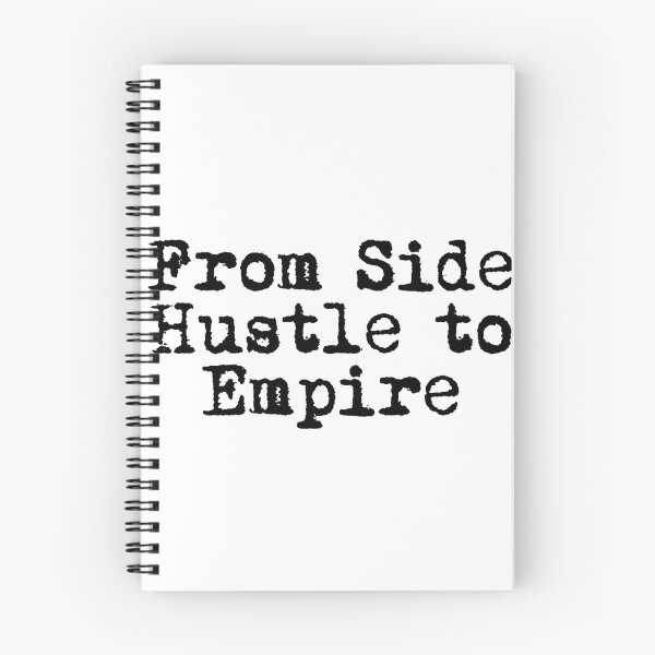 Item preview, From Side Hustle to Empire designed and sold by Ninjacatoff.