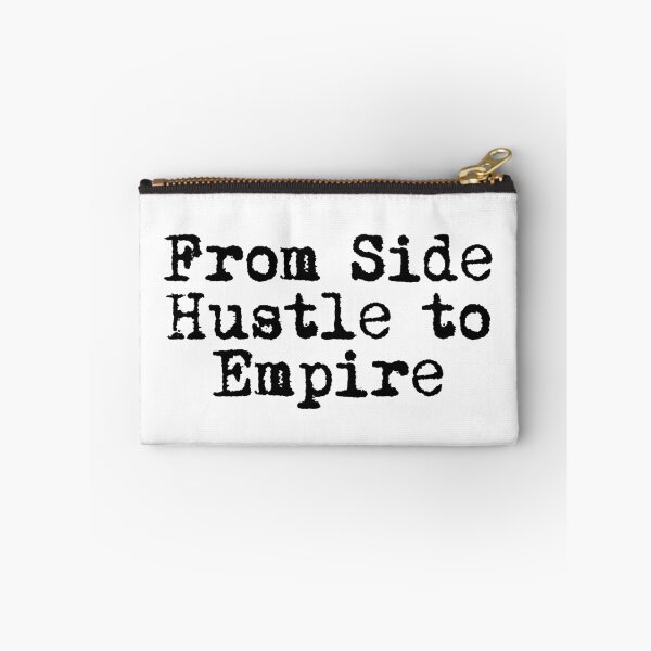 Item preview, From Side Hustle to Empire designed and sold by Ninjacatoff.