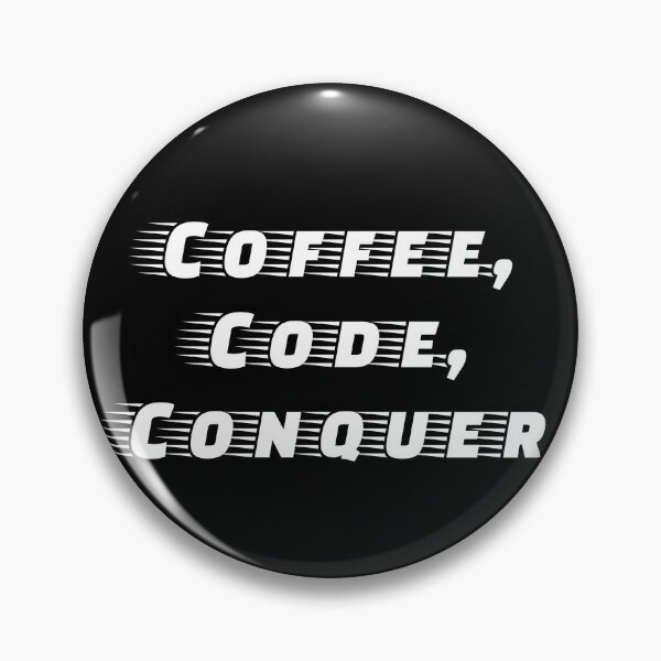 Item preview, Coffee, Code, Conquer designed and sold by Ninjacatoff.