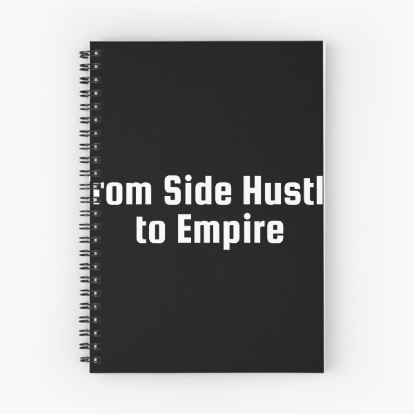 Item preview, From Side Hustle to Empire designed and sold by Ninjacatoff.