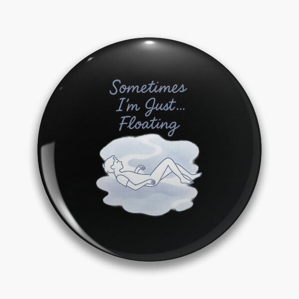 Item preview, Sometimes I’m Just… Floating – Gentle Introspective Quote Shirt for Sensitive Minds designed and sold by ArcadiaSilence.