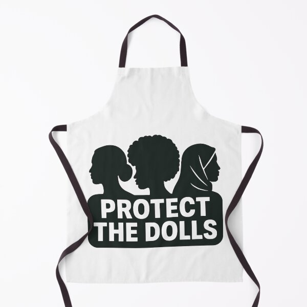 Item preview, Protect The Dolls Empower Equality Graphic designed and sold by ThreadQuirk.