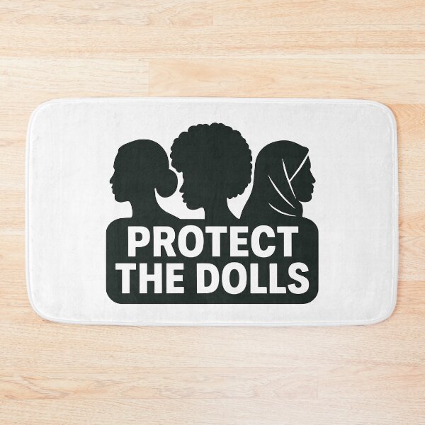 Item preview, Protect The Dolls Empower Equality Graphic designed and sold by ThreadQuirk.