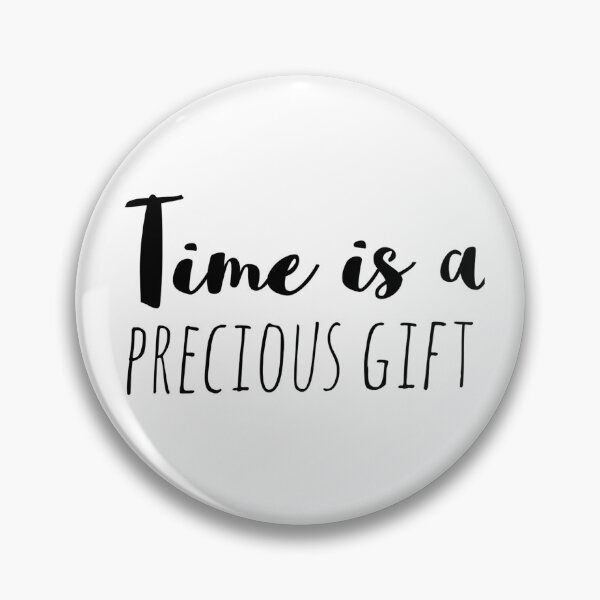 Item preview, Time Is a Precious Gift – Affirmation – Mindful Living Typography Design designed and sold by Camila  Ardila.
