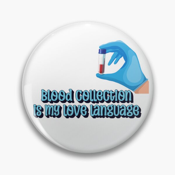 Item preview, Blood Collection Is My Love Language – Funny Phlebotomist Quote designed and sold by The Sticker Cove.