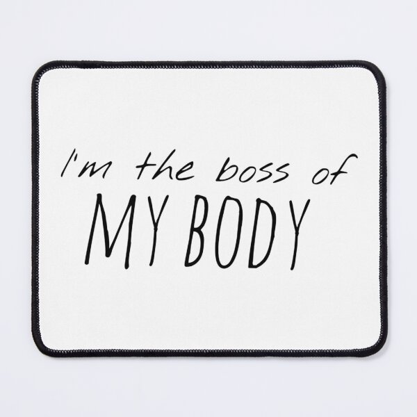 Item preview, I’m the Boss of My Body – Affirmation – Empowered Autonomy Typography Design designed and sold by Camila Ardila.