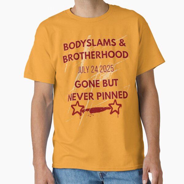 Item preview, BODYSLAMS & BROTHERHOOD – Retro Wrestling Tribute Tee designed and sold by gomofo1974.