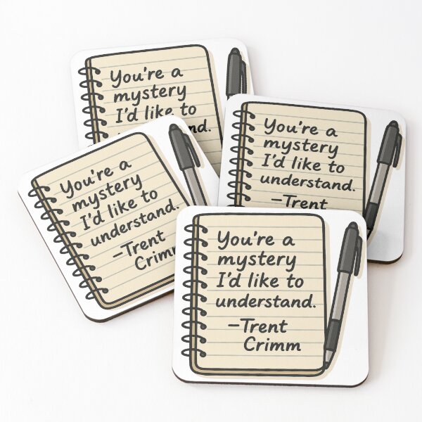 Item preview, You're a Mystery I'd Like to Understand – Trent Crimm Quote designed and sold by BackstopAndCo.